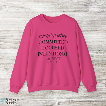 Motivating Words 2025 Sweatshirt, Mindset Matters