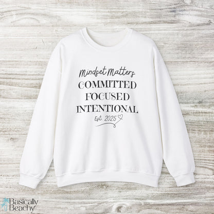 Motivating Words 2025 Sweatshirt, Mindset Matters