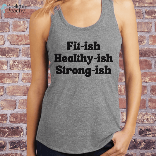 Fitish Healthish Strongish Womens Fitness Tank Top - Basically Beachy