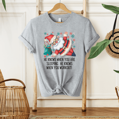 Funny Christmas Santa Knows When You Workout T-shirt - Basically Beachy