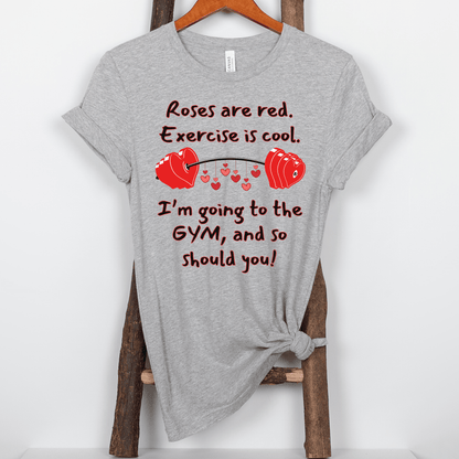 Funny Exercise Gym Valentine T-shirt - Basically Beachy