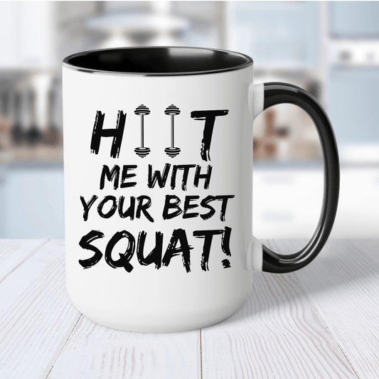 Funny HIIT Workout Squat Coffee Mug, 15oz - Basically Beachy