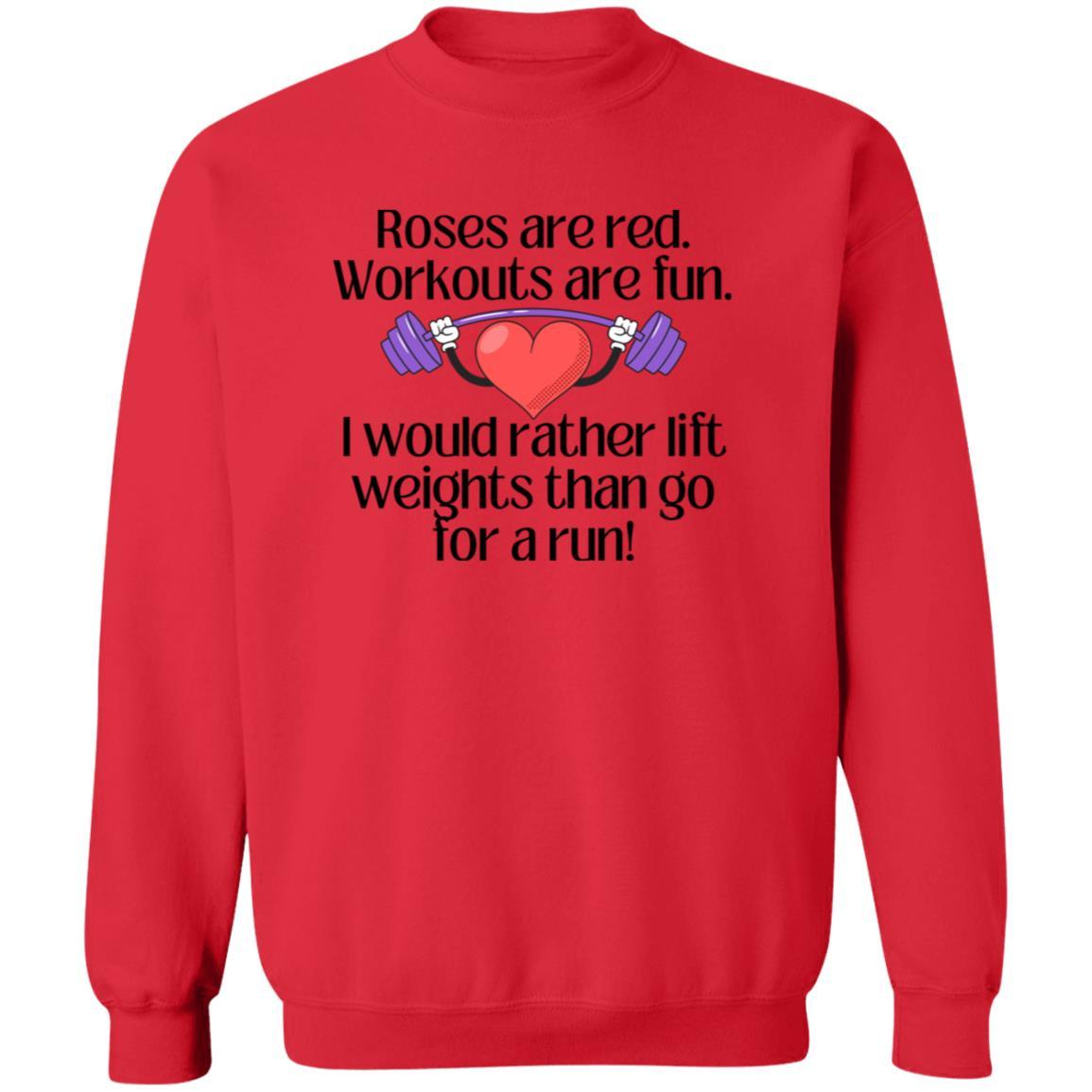 Funny Valentine Weight Lifting Workout Sweatshirt - Basically Beachy