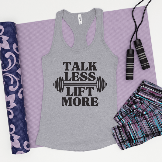 Funny Workout Fitness Tank Top for Women, Talk Less Lift More - Basically Beachy