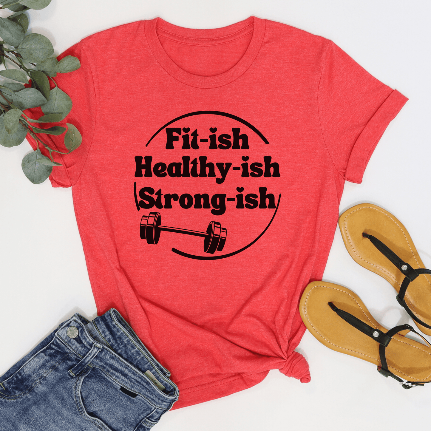 Funny Workout T-Shirt Fititsh Healthyish Strongish, Softstyle Unisex T-shirt - Basically Beachy