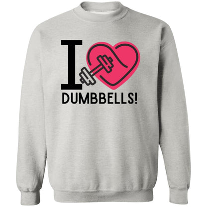 I Love Dumbbells Funny Workout Sweatshirt - Basically Beachy