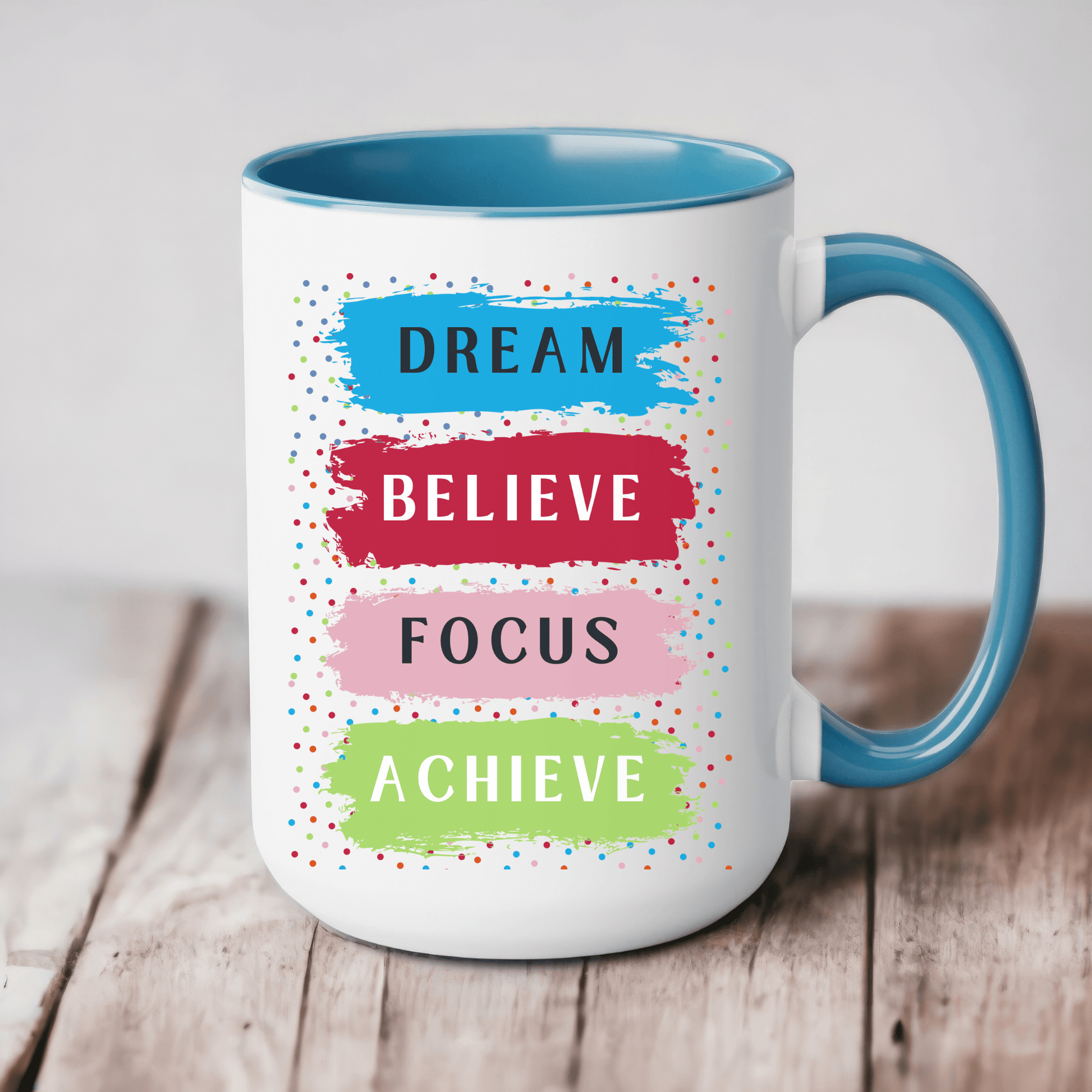 Motivational Inspirational Words 15oz Colorful Coffee Mug - Basically Beachy