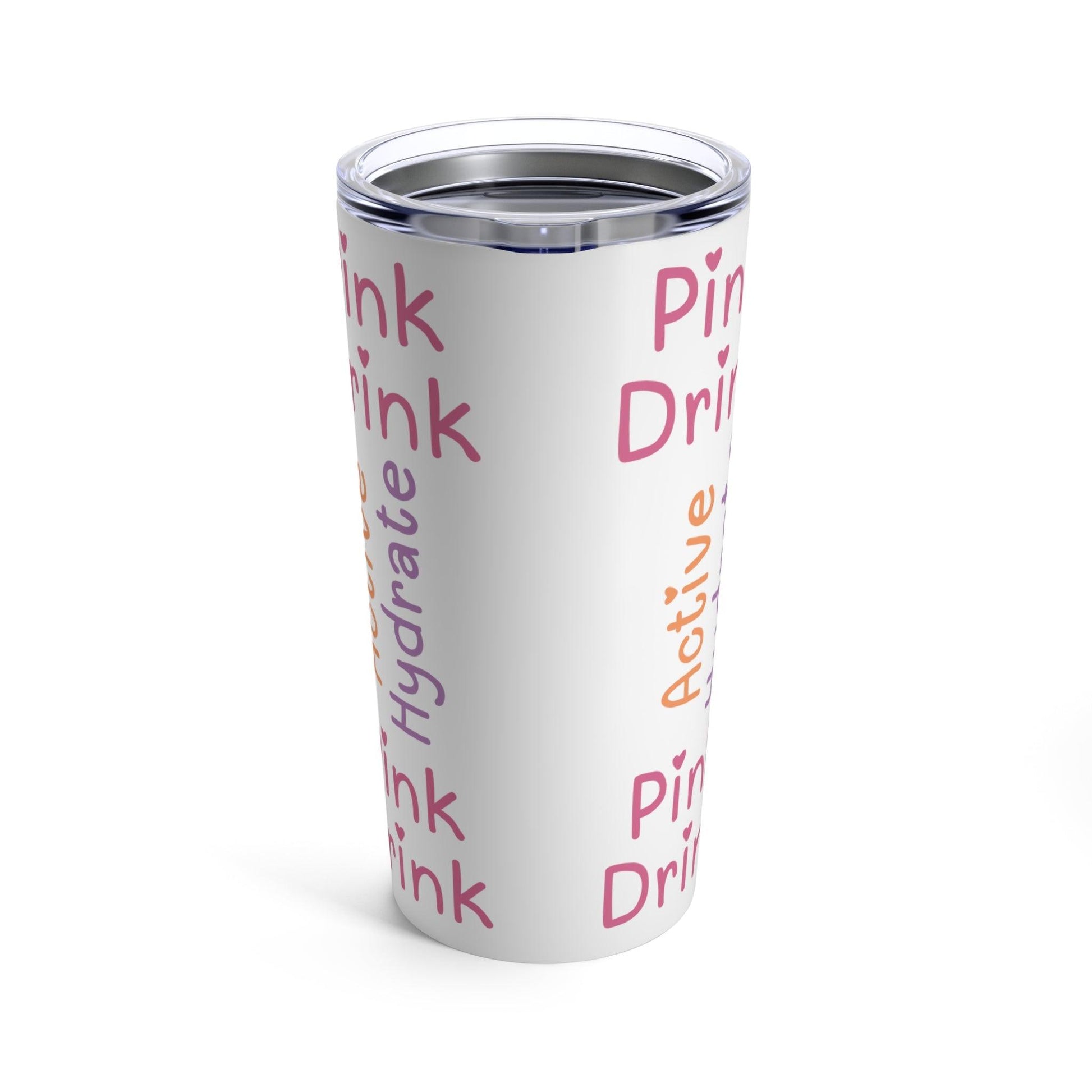 Pink Drink Active Hydrate Stainless Steel Tumbler 20oz - Basically Beachy