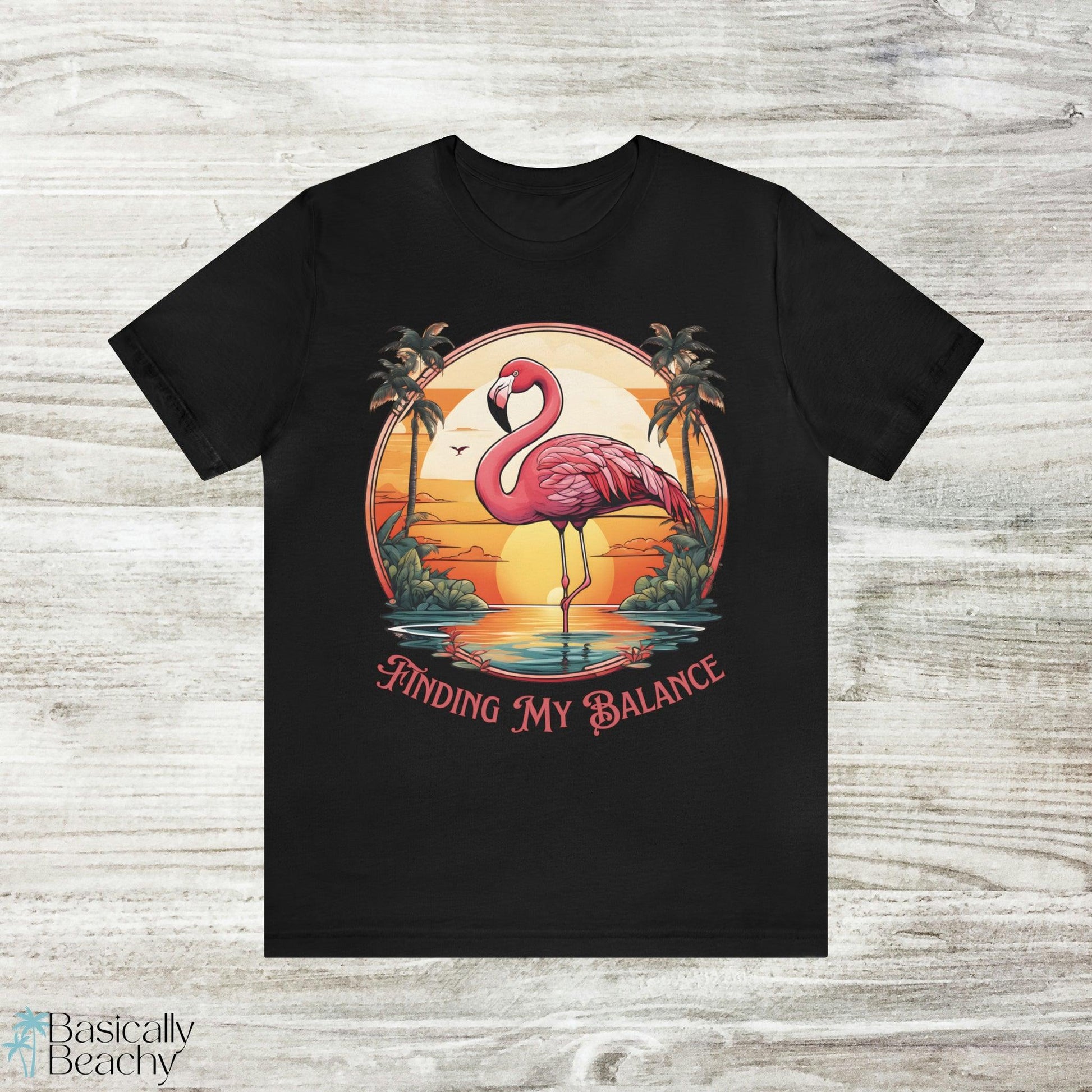 Pink Flamingo Finding My Balance Tropical T-shirt - Basically Beachy