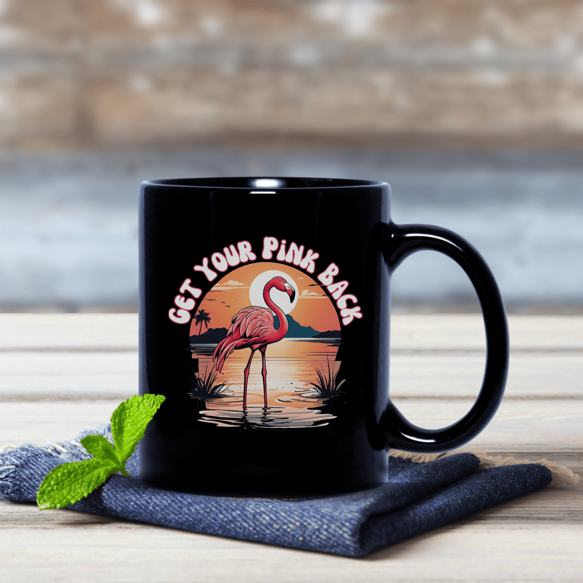 Pink Flamingo Get Your Pink Back, Black Coffee Mug 11 or 15 oz - Basically Beachy