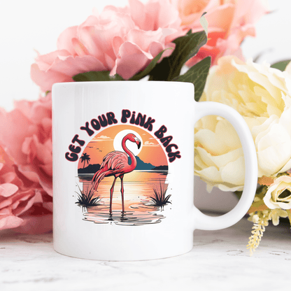 Pink Flamingo Get your Pink Back Mug, 11oz or 15oz - Basically Beachy