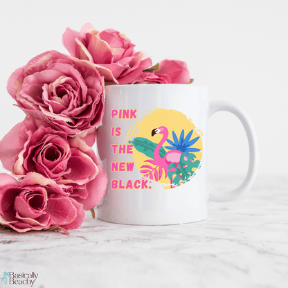 Pink is the new Black, Flamingo 11oz Coffee Mug - Basically Beachy