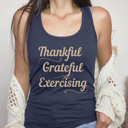 Womens Thankful Grateful Exercising Racerback Tank Top, Thanksgiving