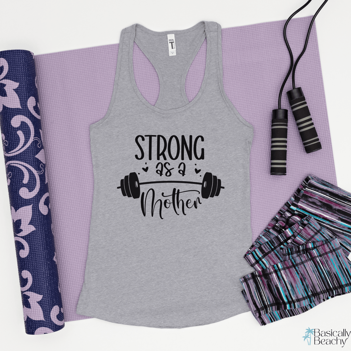 Strong as a Mother Gym Tank Top - Basically Beachy