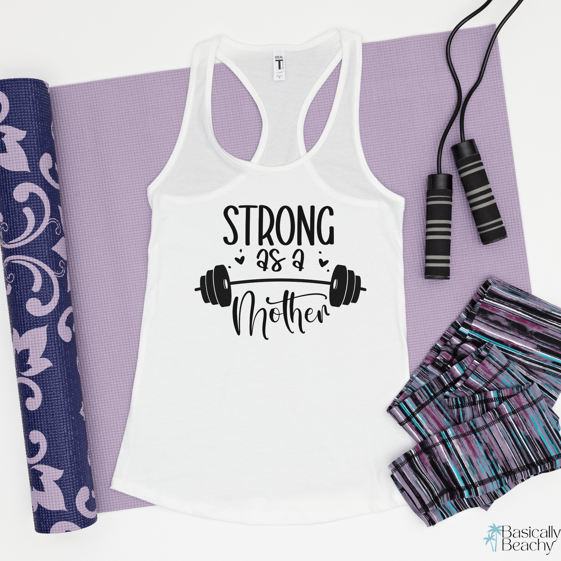 Strong as a Mother Gym Tank Top - Basically Beachy