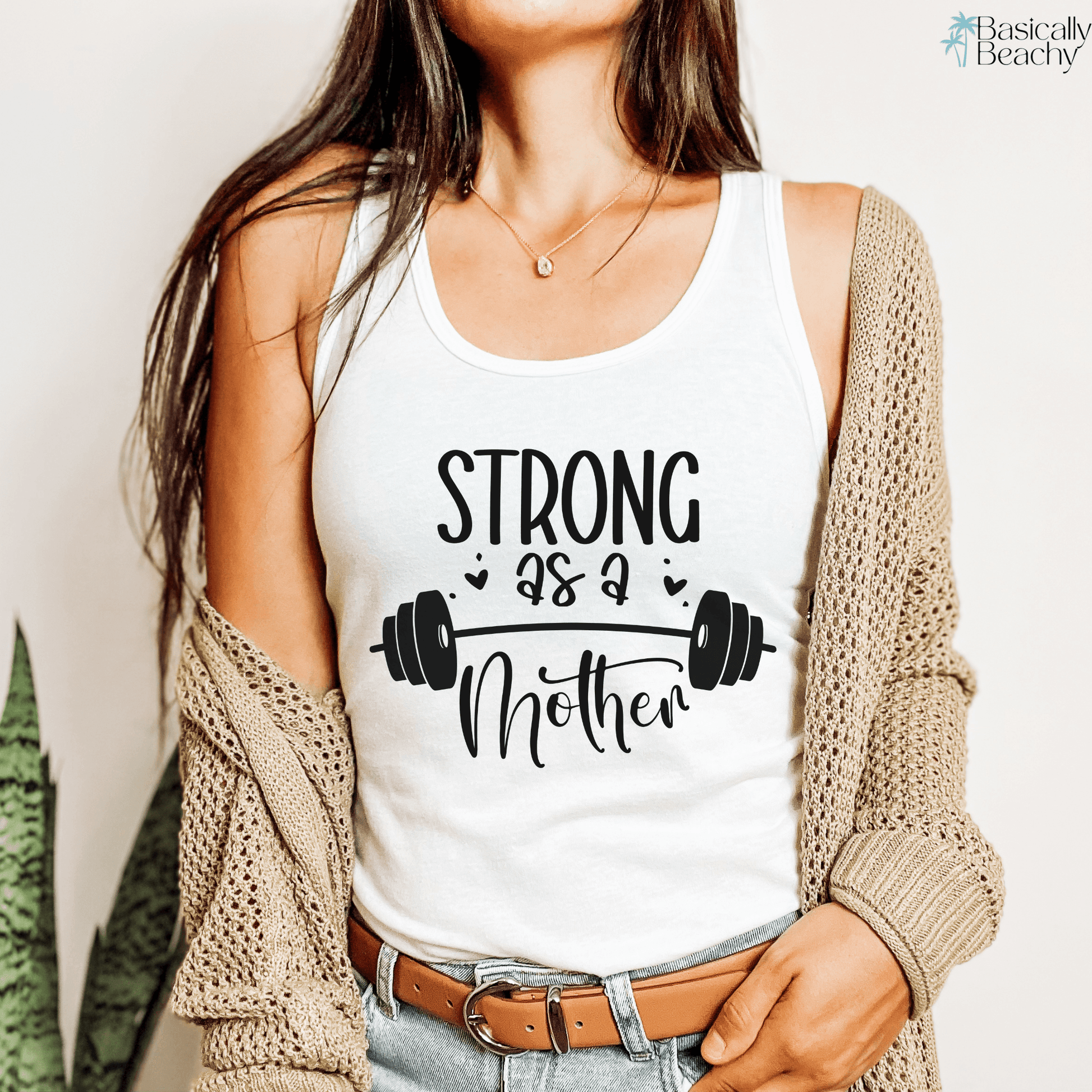 Strong as a Mother Gym Tank Top - Basically Beachy