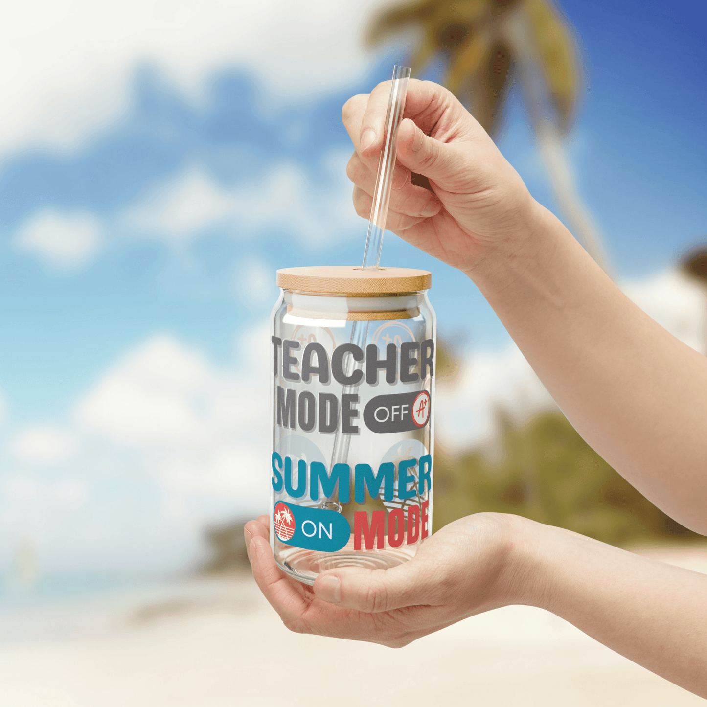 Teacher Mode Off Summer Glass Tumbler 16oz - Basically Beachy