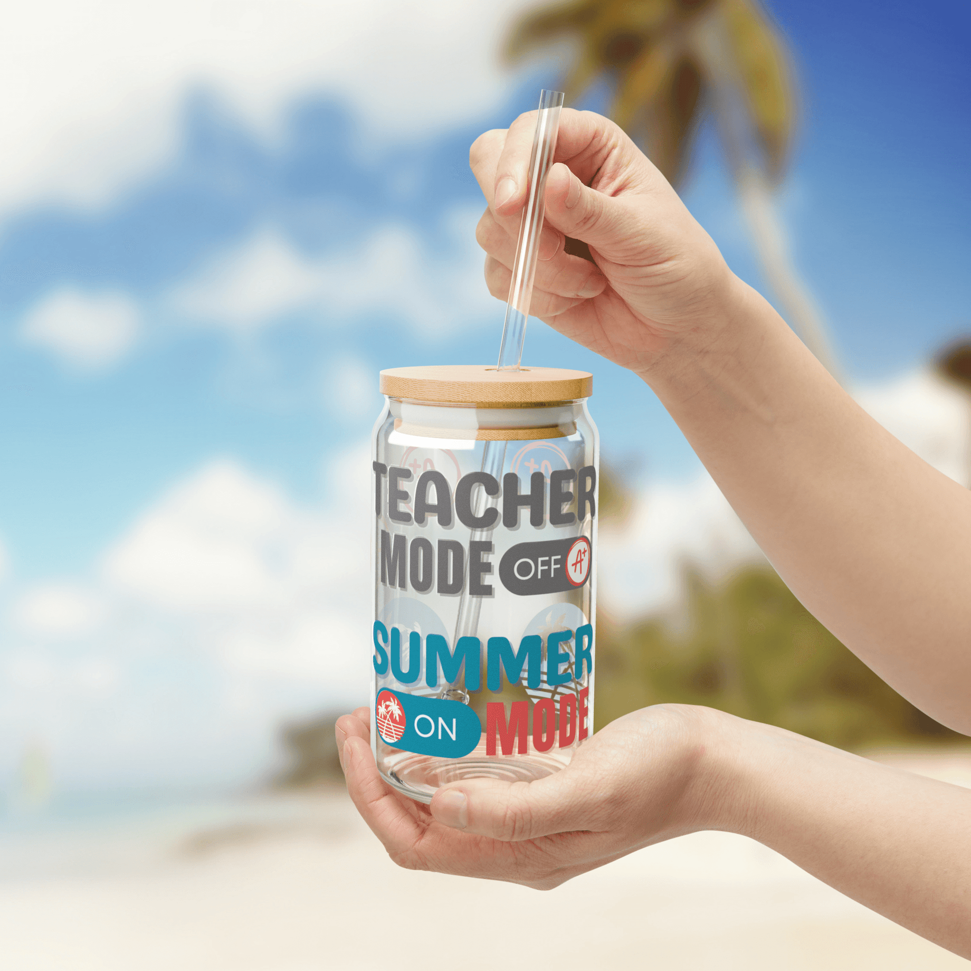 Teacher Mode Off Summer Glass Tumbler 16oz - Basically Beachy