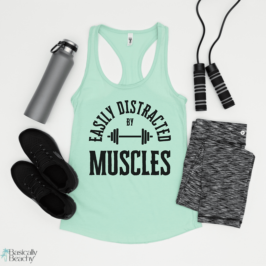 Womens Workout Tank Top, Easily Distracted by Muscles - Basically Beachy