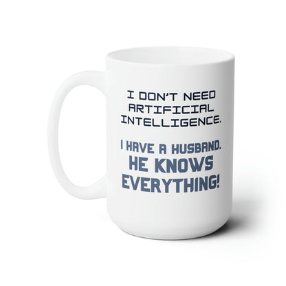 15oz Wife Mug - Funny Artificial Intelligence Ceramic Coffee Cup for Spouses - Basically Beachy