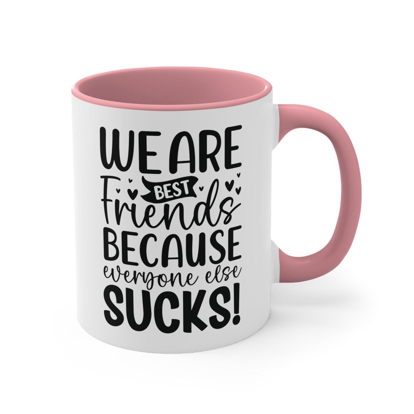 Best Friend Mug - Funny Two-Tone Coffee Mug 11oz - Basically Beachy