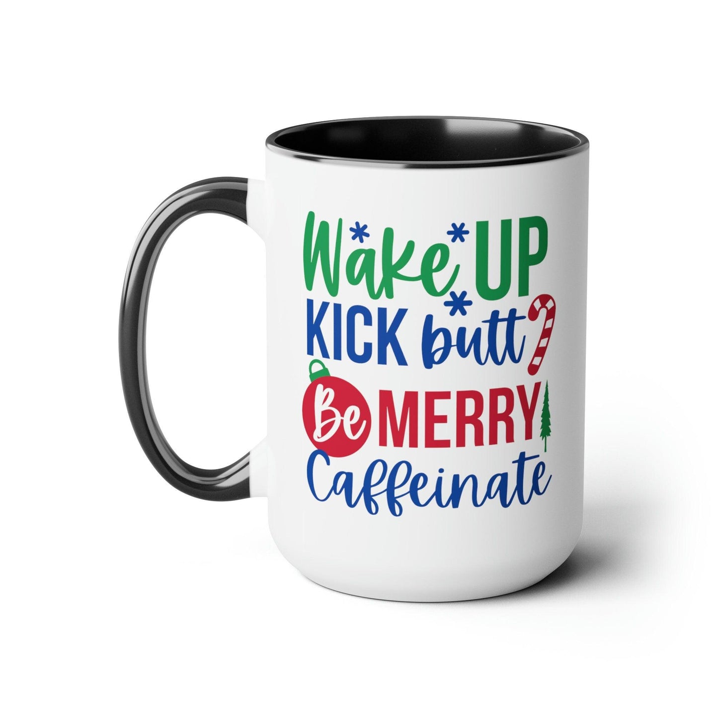 Christmas Caffeine Coffee Mug - White 15oz Wake Up Mug with Humorous Design - Basically Beachy