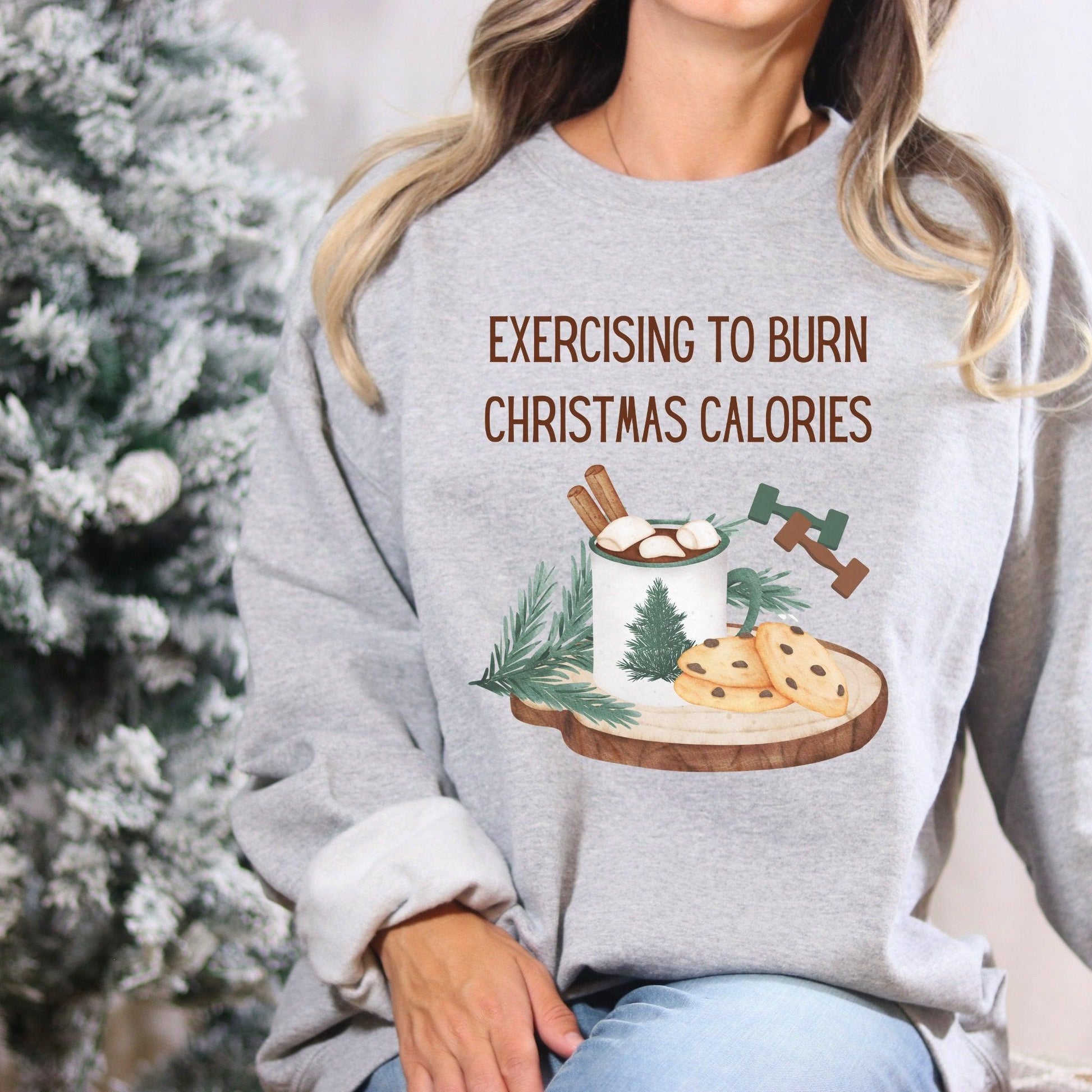 Exercising to Burn Christmas Calories Sweatshirt - Basically Beachy