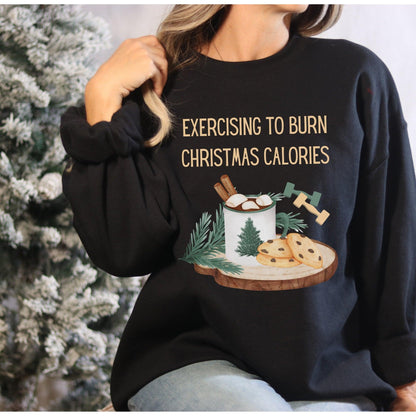 Exercising to Burn Christmas Calories Sweatshirt - Basically Beachy