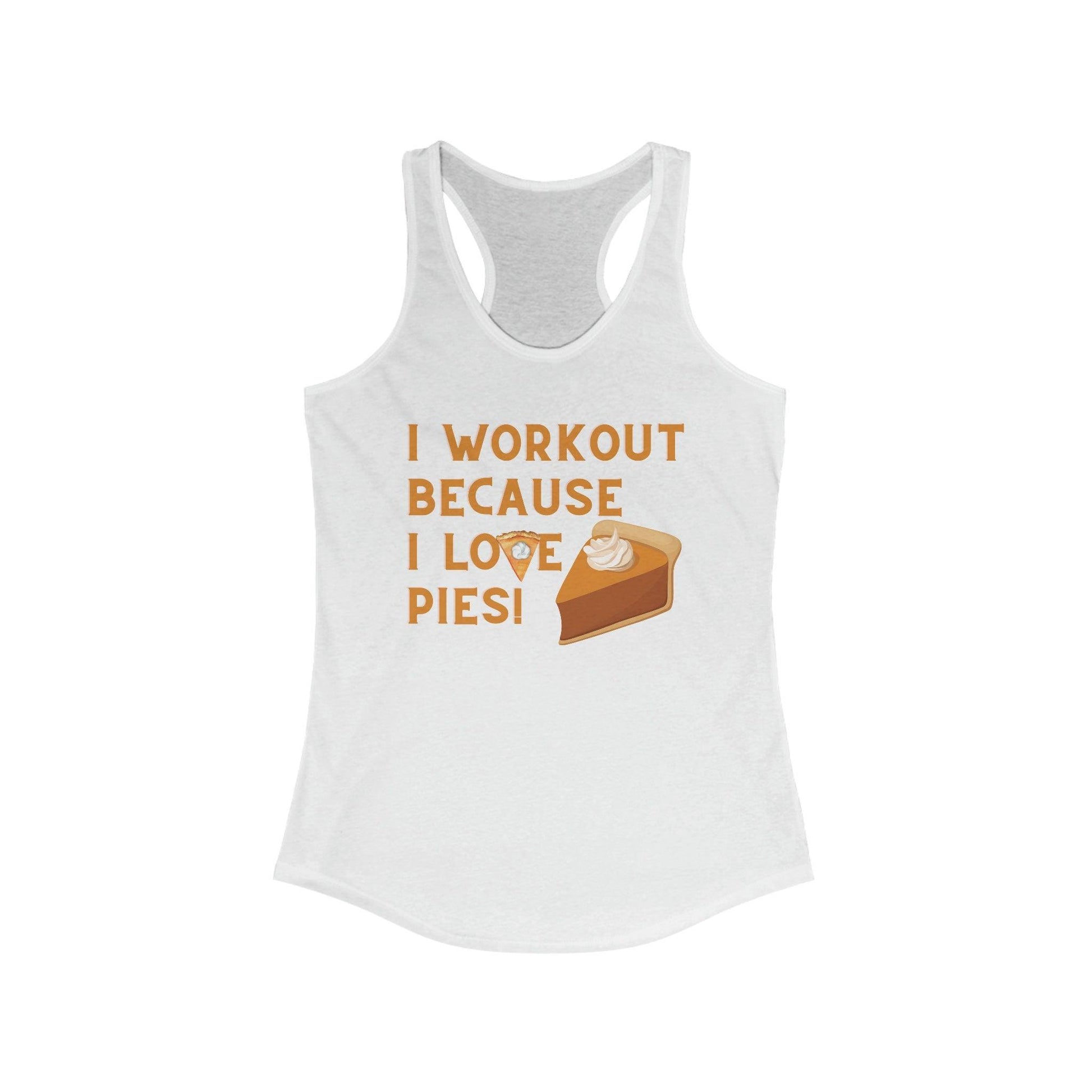 Funny Fall Workout Tank Top - Racerback Gym Pumpkin Pie Shirt - Basically Beachy