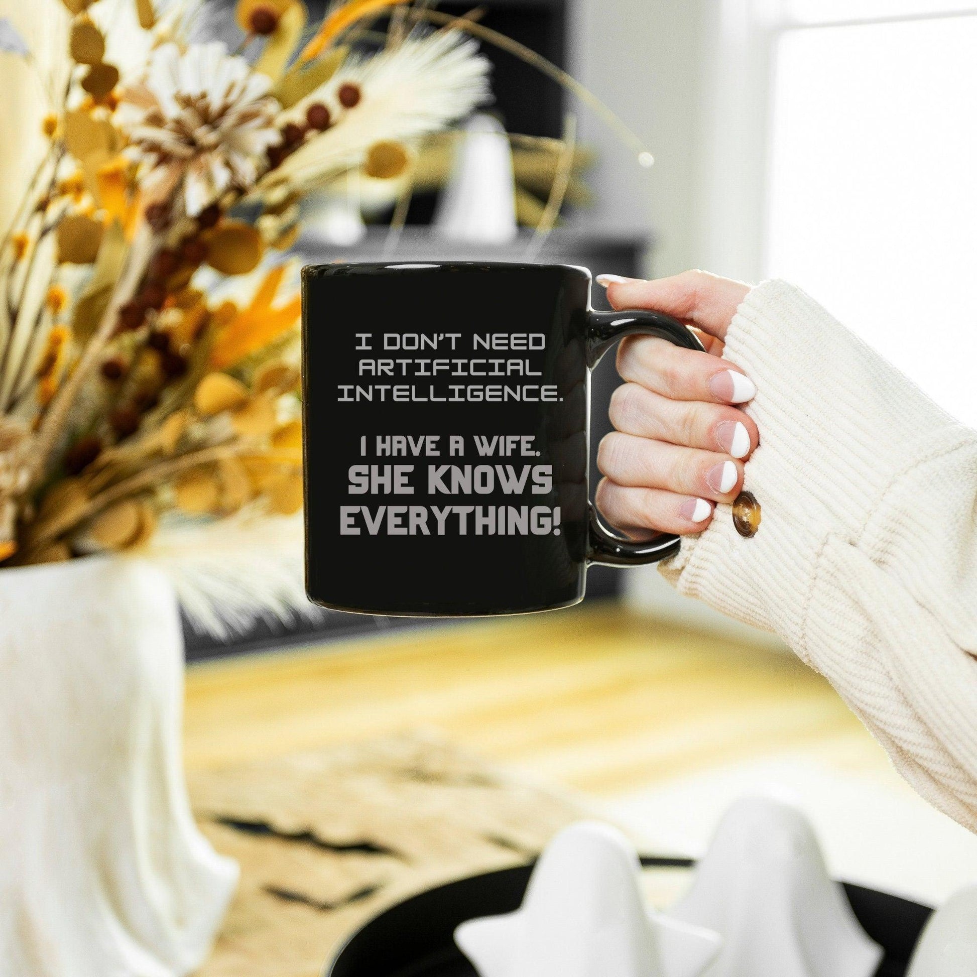 Funny Wife Knows Everything Mug - 11oz Black AI Humor Mug - Basically Beachy