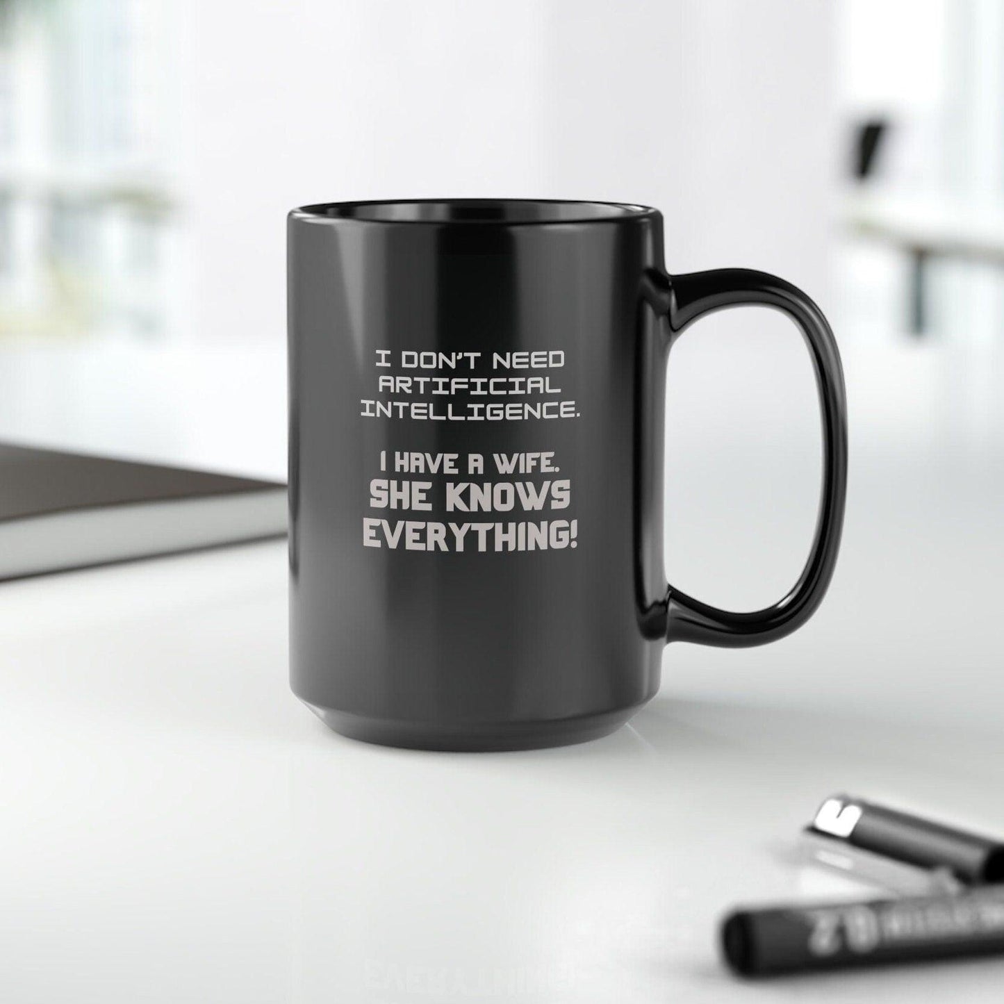 Husband Funny Mug - Black 15 oz AI Wife Knows Everything Gift - Basically Beachy