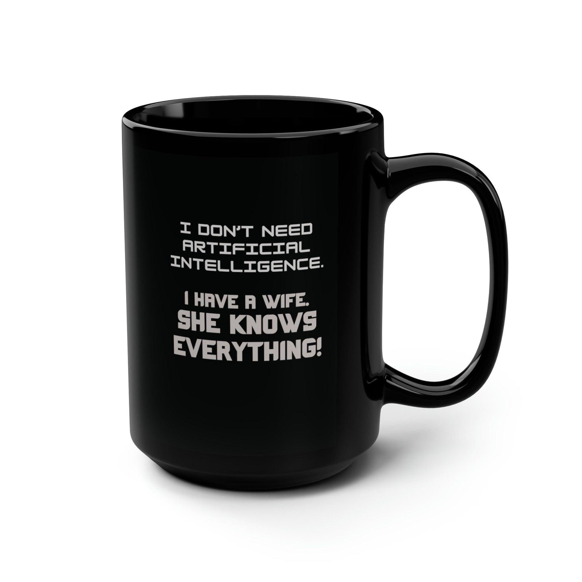 Husband Funny Mug - Black 15 oz AI Wife Knows Everything Gift - Basically Beachy