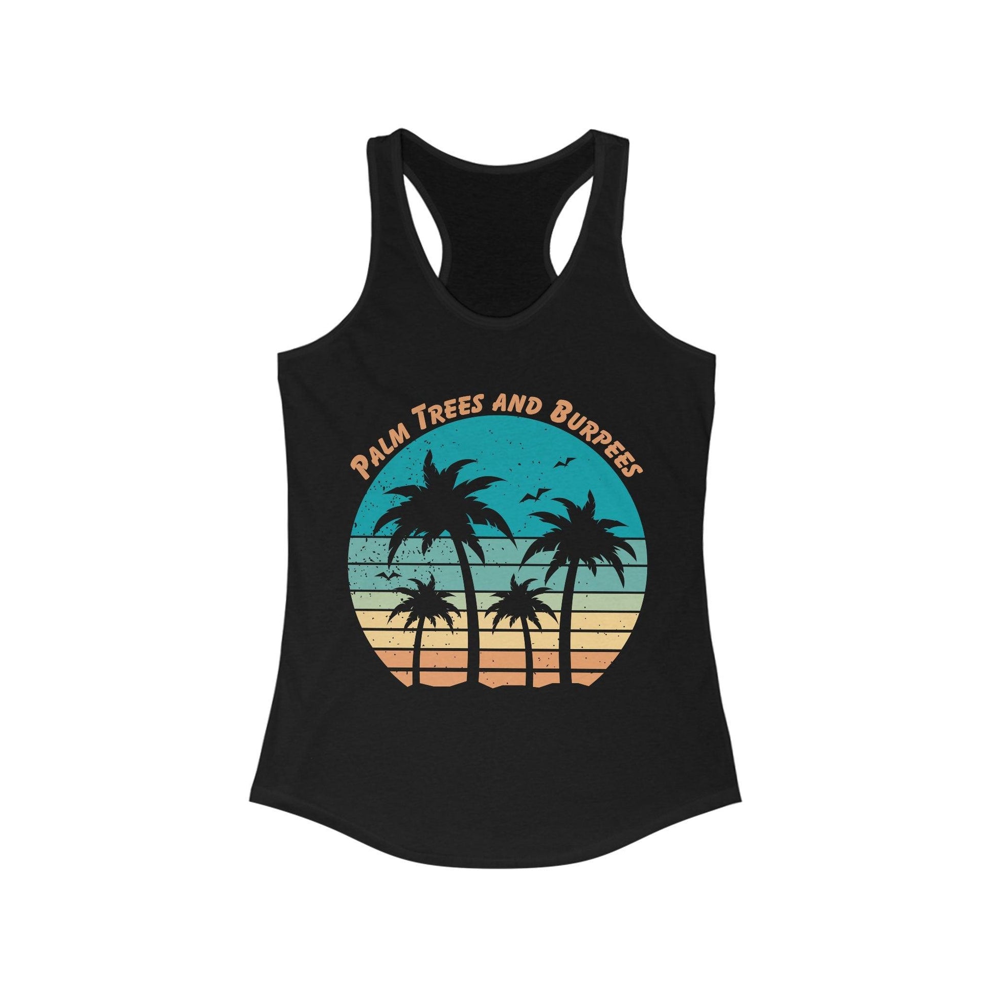 Palm Trees and Burpees Beach Fitness Tank Top for Women - Basically Beachy