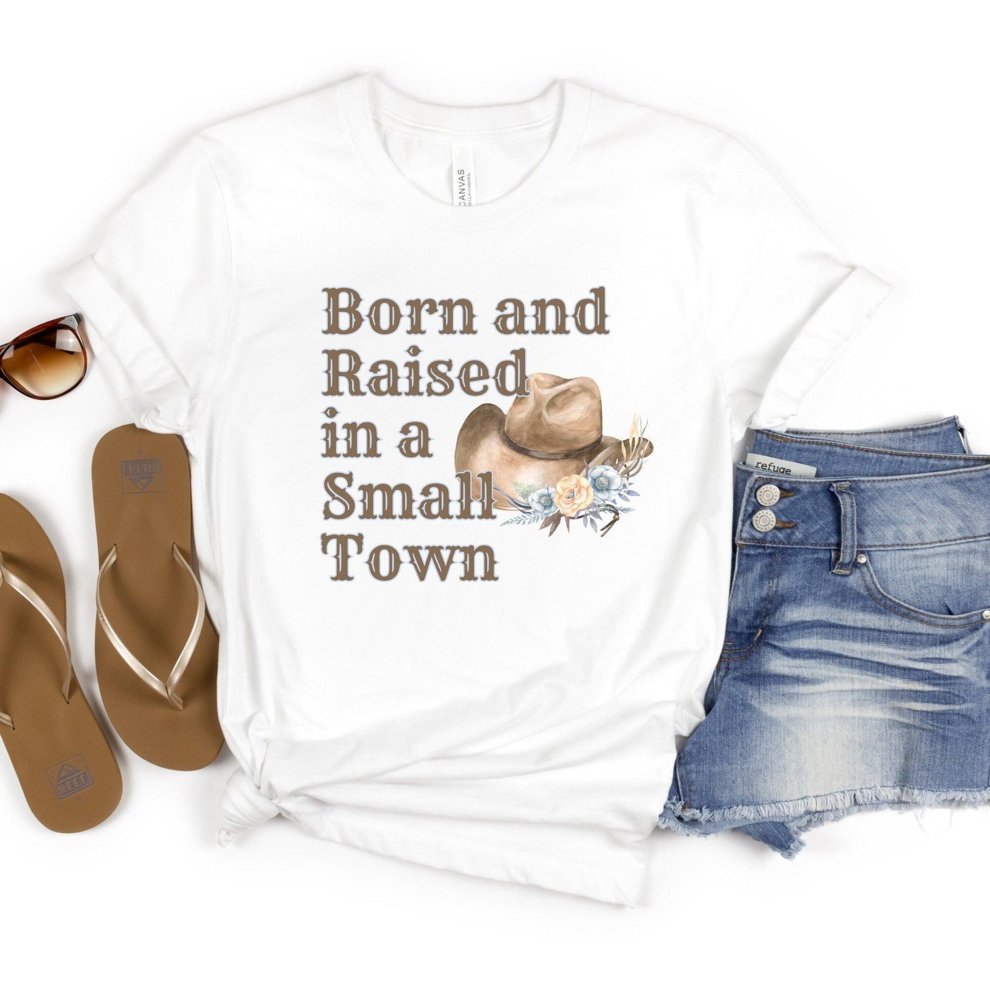 Small Town Girl Shirt, Born and Raised in a Small Town T-Shirt - Basically Beachy